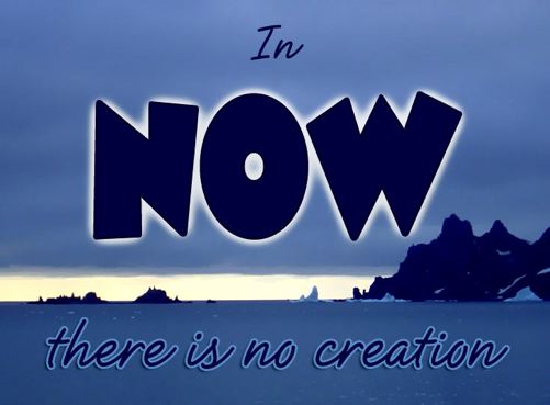 In NOW there is no creation